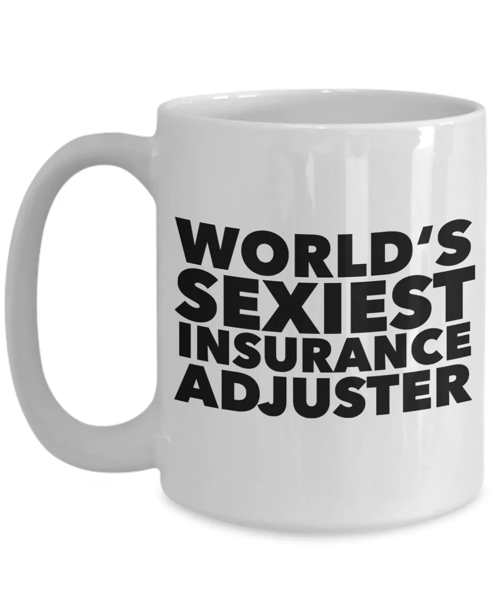 World's Sexiest Insurance Adjuster Mug Gift Ceramic Coffee Cup